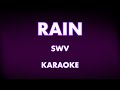 Rain Karaoke SWV