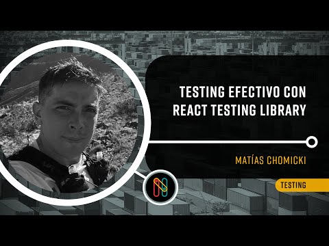 Testing efectivo con React Testing Library