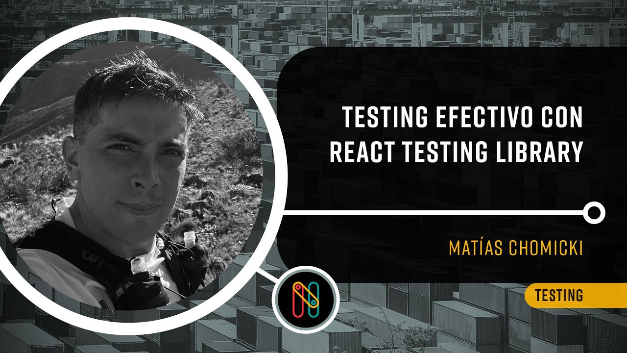 Testing efectivo con React Testing Library