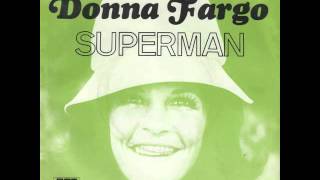 Donna Fargo ~ Superman