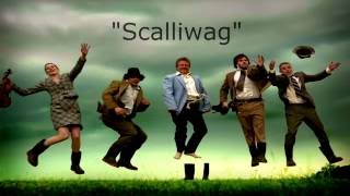 -Scalliwag Lyrics- Gaelic Storm