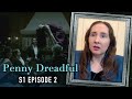 Penny Dreadful 1x2 First Time Watching Reaction Review