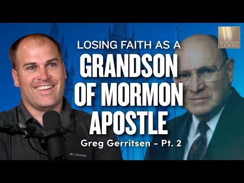 Growing Up as the Grandson of an LDS Apostle (Joseph B. Wirthlin) - Greg Gerritsen Pt. 2 | Ep. 1662