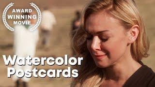 Watercolor Postcards | Full Drama Movie | HD | Award Winning | English