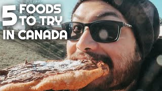 5 Foods You MUST TRY When Visiting CANADA | Top Canadian Food | The Most Canadian Foods in Canada