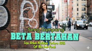 Download lagu Lagu Ambon Nostalgia Terbaru 2026 'SENG GAMPANG BETA BERTAHAN mp3
