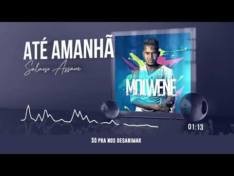 Salmoso Assane - Até Amanhã [Lyric Video]