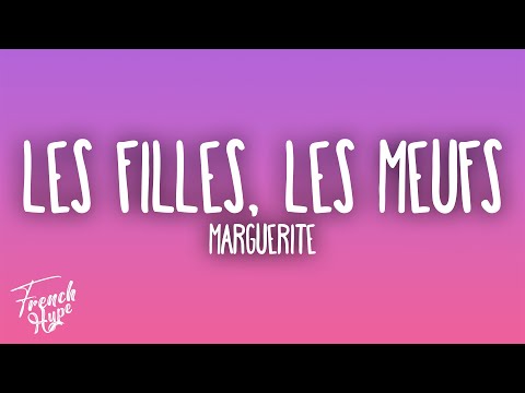 marguerite - les filles, les meufs