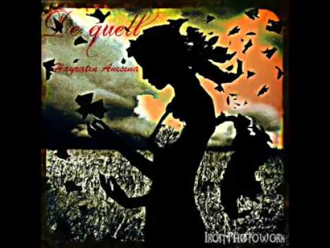 De'quell -Dünya Gözü ile (Düet. Ağıt)
