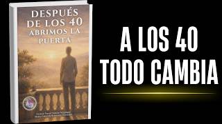 DespuÃ©s de los 40 abrimos la puerta