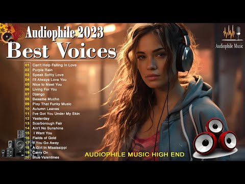 Greatest Audiophile Collection 2023 - Best Voices & Dynamic Sound - Jazz Audiophile Voices