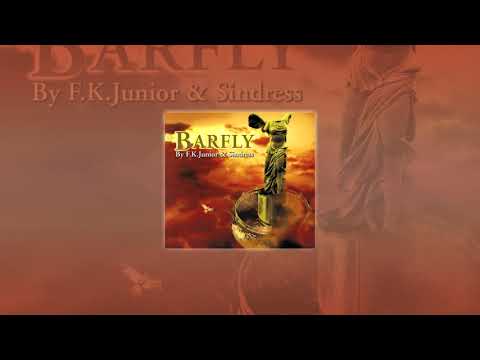 Barfly I (by F.K Junior & Sindress) Full Album