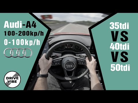 [4k] Audi A4 (2020) B9 Comparison 35tdi VS 40tdi VS 50tdi POV - 0-100kph - 100-200kph acceleration