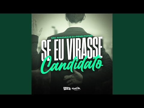 Se Eu Virasse Candidato