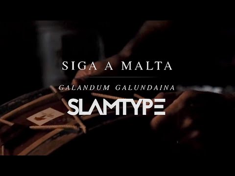 Slamtype x Galandum Galundaina - Siga a Malta [Official Remix]