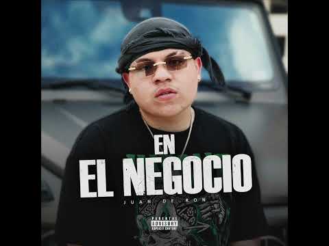 Juan De Ron - En El Negocio (Audio Oficial)