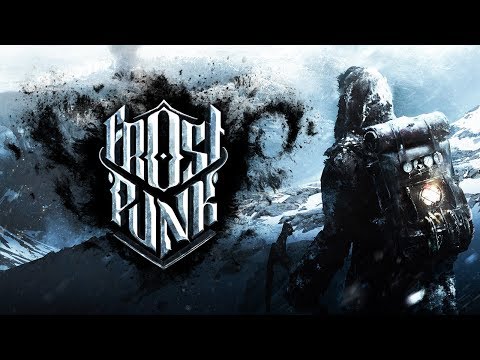 Frostpunk - Live & Freezing
