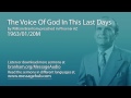 The Voice Of God In This Last Days William Branham 63 01 20M