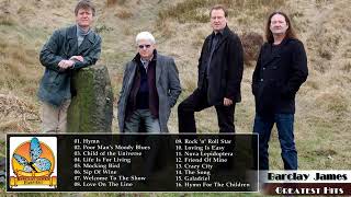 Barclay James Greatest Hits    Best Songs Of Barclay James Full Album 2019