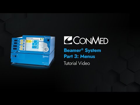 Beamer Module 3: Menu - CONMED In-Service