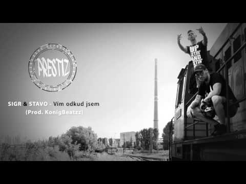 SIGR & STAVO - Vím odkud jsem (Prod. Konig)