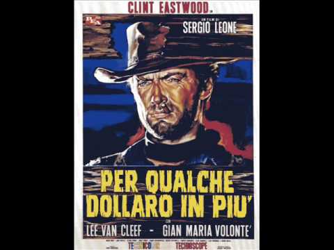 Ennio Morricone – Per qualche dollaro in più