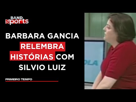 BARBARA GANCIA FALA SOBRE RELAÇÃO COM SILVIO LUIZ | PRIMEIRO TEMPO