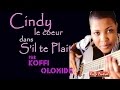 Kofficentral - Cindy - Le coeur s'il te plaît (Clip Officiel)