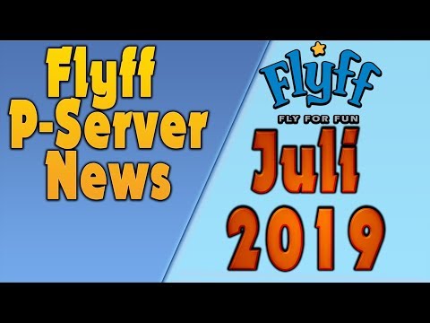 L0v0lup's Flyff P-Server News ★ Juli 2019