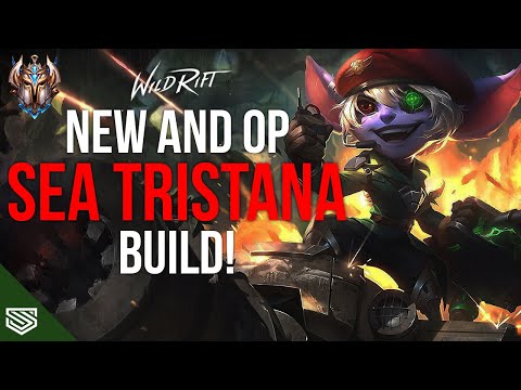 NEW AND OP SEA TRISTANA BUILD! - I FINALLY PLAY TRISTANA - High Elo Gameplay - Wild Rift Guides