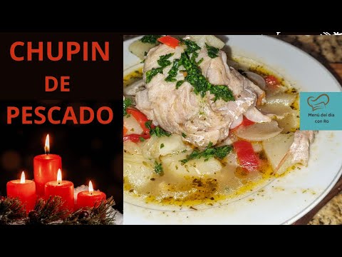 CHUPIN DE PESCADO RECIPE IN ENGLISH