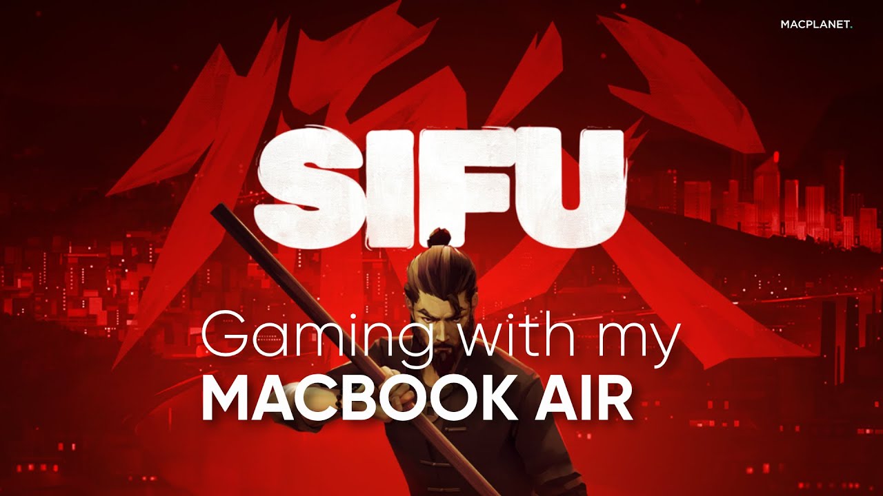 Playing Sifu on my MacBook Air