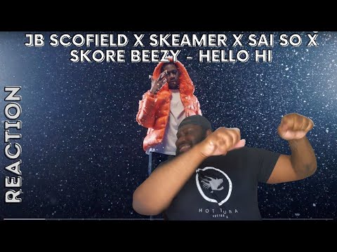 JB Scofield x Skeamer x Sai So x Skore Beezy - Hello Hi [Music Video] | GRM Daily (REACTION)