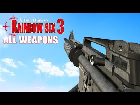 Rainbow Six 3 Raven Shield - ALL Weapons Showcase