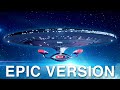 Star Trek: The Next Generation Theme | EPIC VERSION