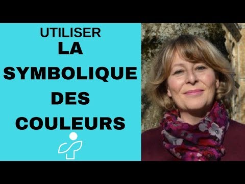Comment utiliser la symbolique des couleurs - par Dominique Laurent