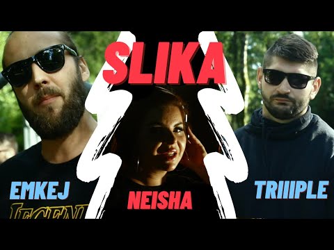 Triiiple - Slika (ft. Neisha, Emkej) official db video