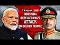 Operation Sindoor LIVE Pakistan Targets Golden Temple Indian Army Fights Back Pahalgam Attack