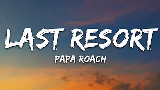 Download lagu Papa Roach - Last Resort (Lyrics) mp3 Download lagu Papa Roach - Last Resort (Lyrics) mp3