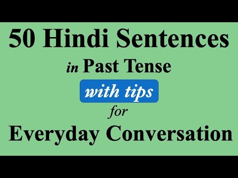 50 Hindi Sentences in Past Tense for Everyday Conversation