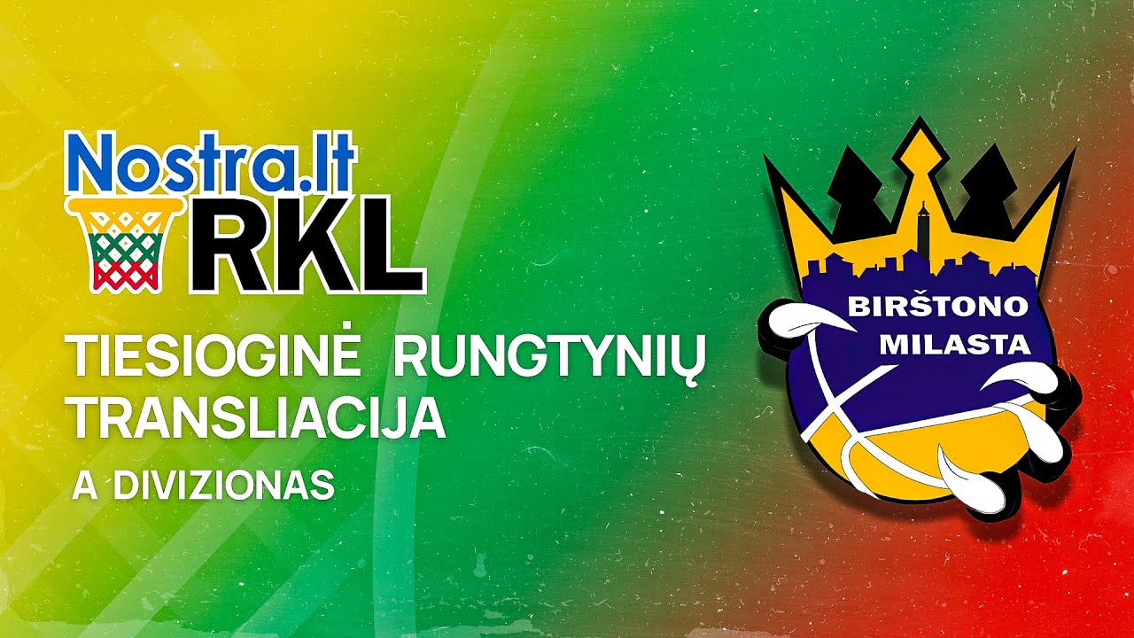 Birštono Milasta - KK Kupiškis