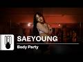 Ciara Body Party SAEYOUNG Choreography