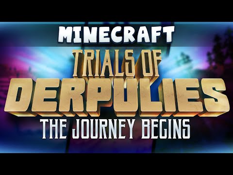 Minecraft - Trials Of Derpulies 1 - The Journey Begins (New Minecraft Modded Series)