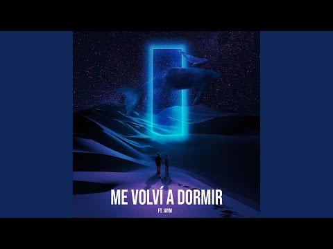 Me Volví a Dormir