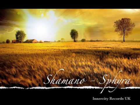 Shamano - Sphyra (Original Mix)