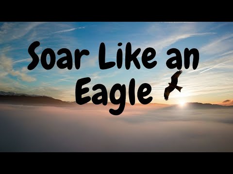 Soar Like an Eagle - Try Jesus