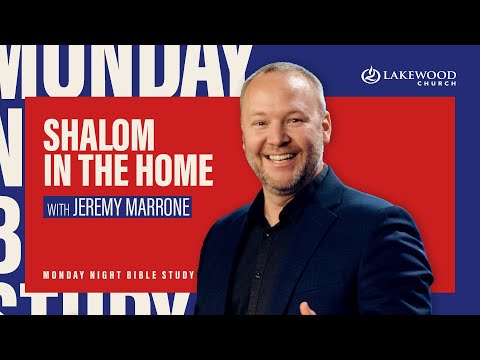 Shalom In The Home | Pastor Jeremy Marrone | 2020