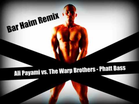 The Warp Brothers - Phatt Bass (Bar Haim Remix 2012)(130 BPM)