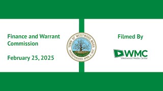 Finance and Warrant Commission - 02/25/25