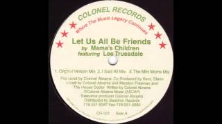 Mama's Children featuring Lee Truesdale - Let Us All Be Friends (Original Version Mix)